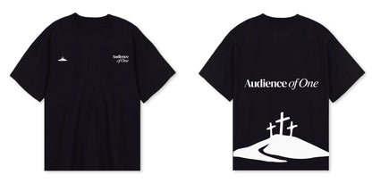 The Audience Of One Tee